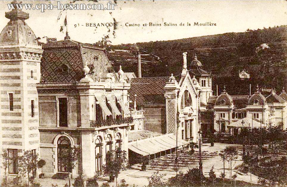93 - BESANÇON - Casino et Bains Salins de la Mouillère